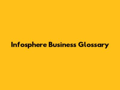Infosphere Business Glossary