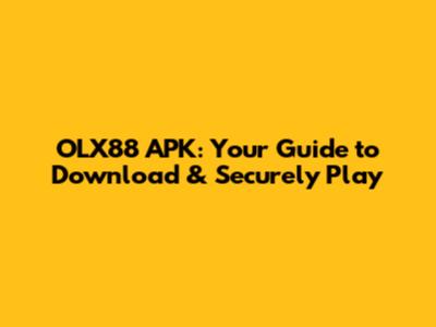 OLX88 APK: Your Guide to Download & Securely Play