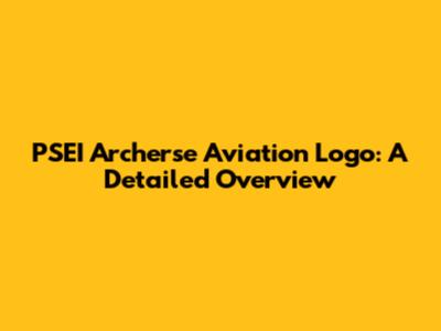 PSEI Archerse Aviation Logo: A Detailed Overview